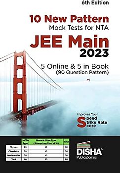 10 New Pattern Mock Tests for NTA JEE Main 2023 - 5 Online & 5 in Book (90 Question pattern) 6th Edition | Physics, Chemistry, Mathematics - PCM | ... Numeric Value Questions NVQs | 100% Solutions