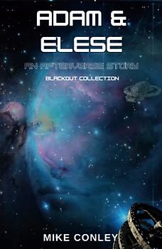 Adam & Elese: An Afterverse Story (The Afterverse)