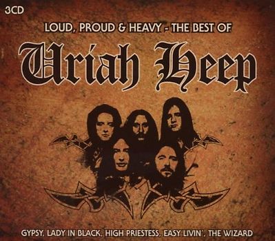 Uriah Heep - Loud, Proud & Heavy - The Best of Uriah Heep [3 CDs]