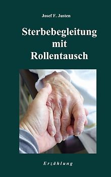 Sterbebegleitung mit Rollentausch