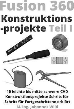 Fusion 360 | Konstruktionsprojekte Teil 1