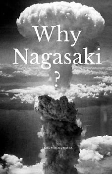 Why Nagasaki?