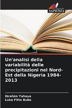Un'analisi della variabilità delle precipitazioni nel Nord-Est della Nigeria 1984-2013