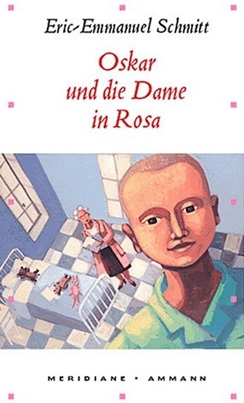 Oskar und die Dame in Rosa