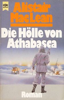 Die Hölle von Athabasca