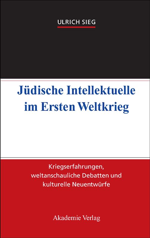 Jüdische Intellektuelle im Ersten Weltkrieg