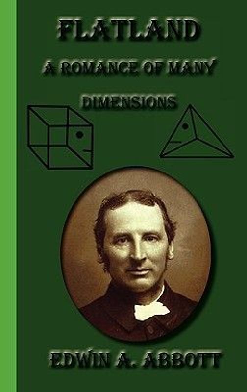 Flatland: A Romance of Many Dimensions - Abbott, Edwin Abbott