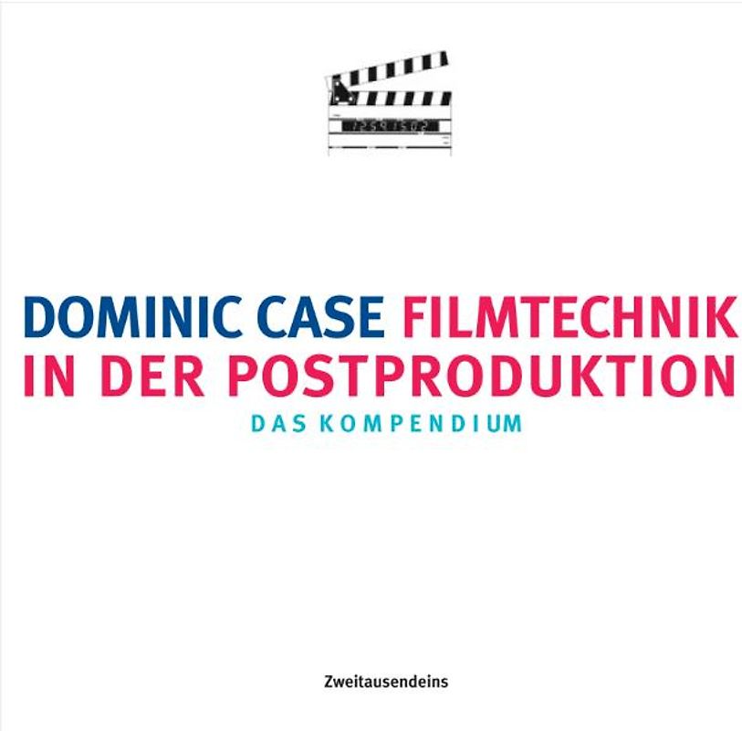 Filmtechnik in der Postproduktion