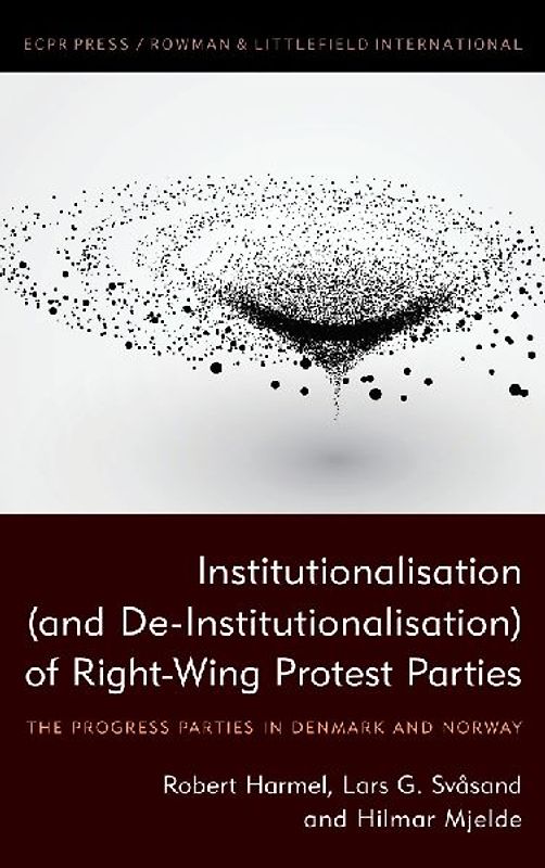 Institutionalisation (and De-Institutionalisation) of Right-Wing Protest Parties
