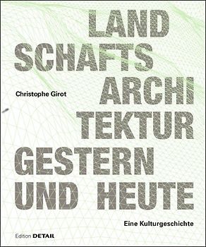 Landschaftsarchitektur gestern und heute