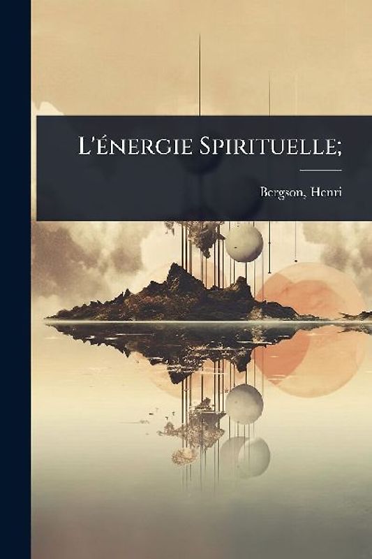 L'Ã(c)nergie Spirituelle;