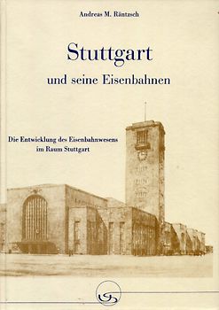 "Stuttgart und seine Eisenbahnen" incl. CD-Rom-Edition