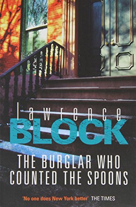 Burglar Who Counted the Spoons (Bernie Rhodenbarr 11) - Block, Lawrence