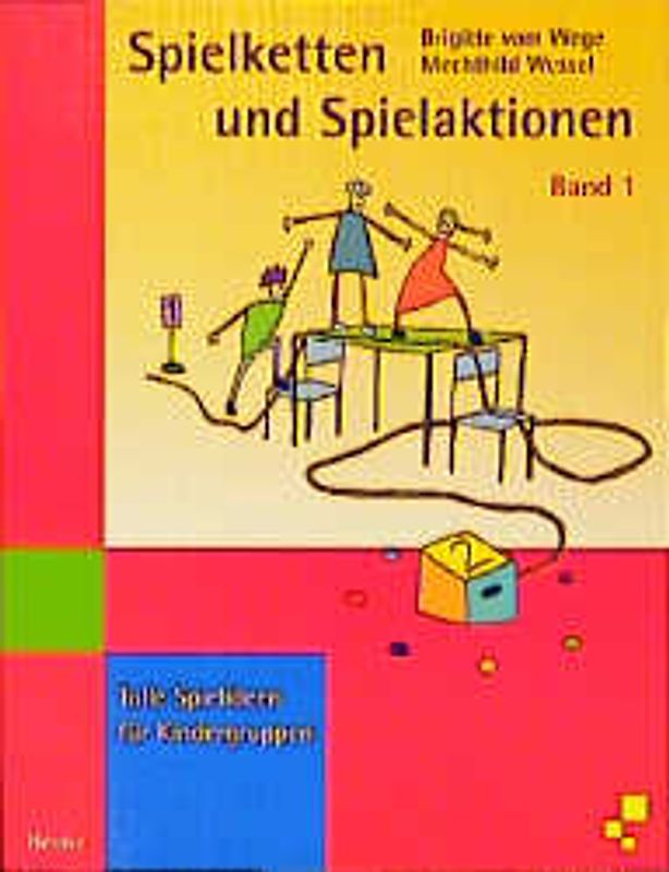 Spielketten und Spielaktionen im Kindergarten