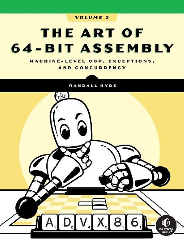 The Art of 64-Bit Assembly, Volume 2