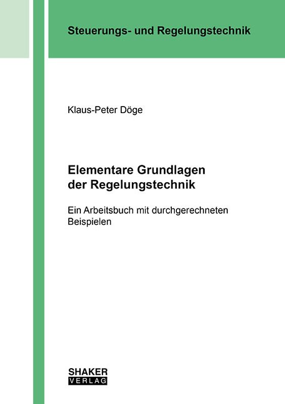 Elementare Grundlagen der Regelungstechnik