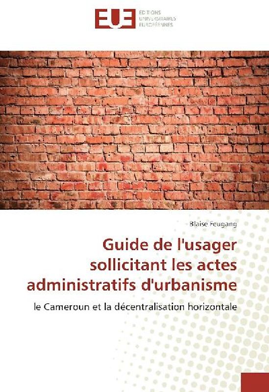 Guide de l'usager sollicitant les actes administratifs d'urbanisme