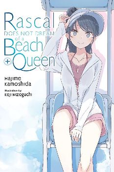 Rascal Does Not Dream of a Beach Queen + (Light Novel)