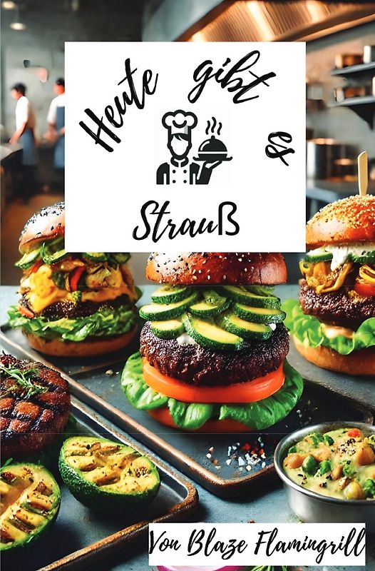 Heute gibt es - Strauß