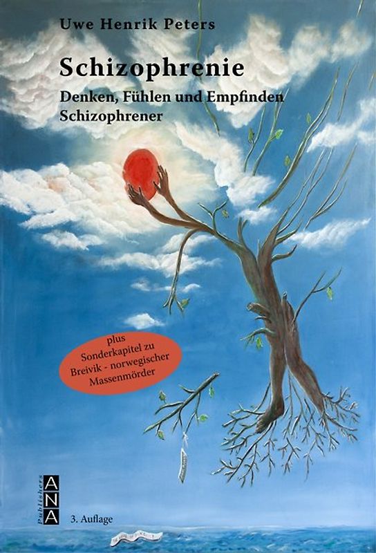 Schizophrenie - Denken, Fühlen und Empfinden Schizophrener