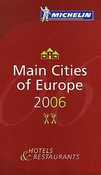 Main Cities of Europe 2006, Michelin Hotels & Restaurants