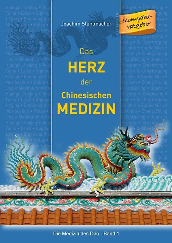 Das Herz der Chinesischen Medizin