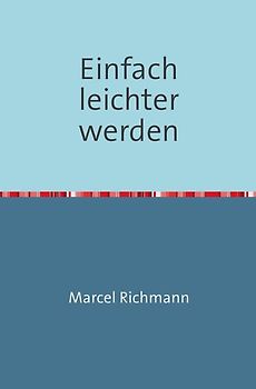Taschenbücher für Wissen und Praxis / Einfach leichter werden