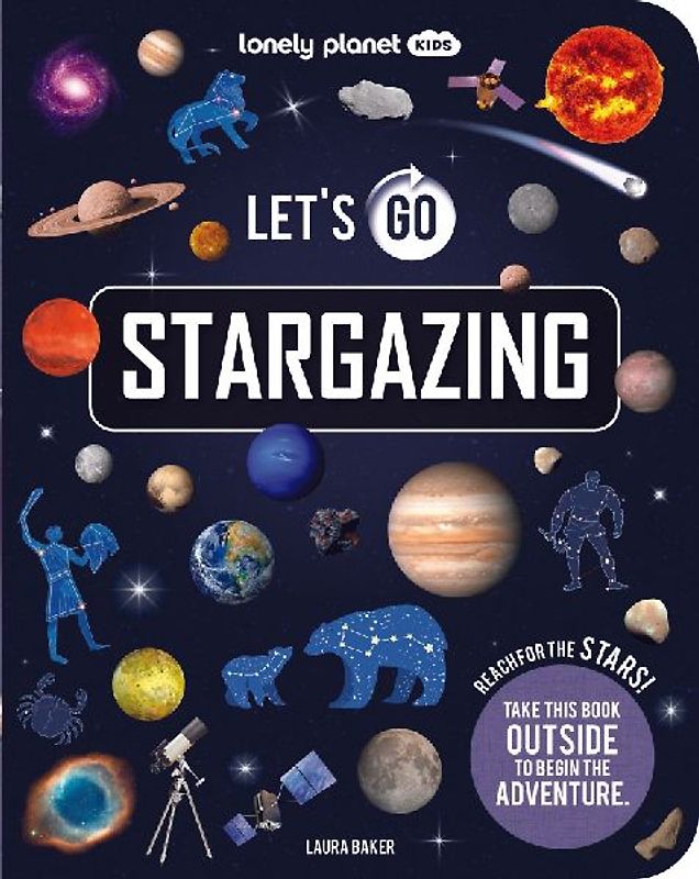 Lonely Planet Kids Let's Go Stargazing