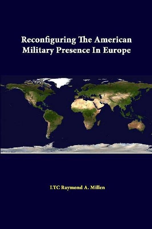 Reconfiguring The American Military Presence In Europe