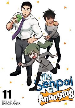 My Senpai Is Annoying Vol. 11