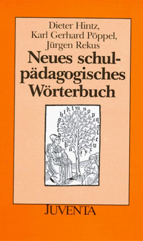 Neues schulpädagogisches Wörterbuch