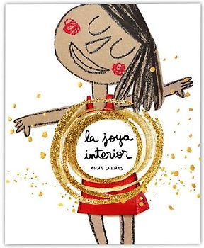 La Joya Interior / The Jewel Inside Us All