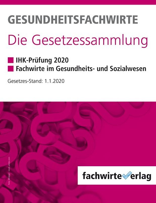 Gesundheitsfachwirte: Die Gesetzessammlung