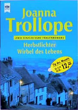 Herbstlichter /Wirbel des Lebens. Zwei einfühlsame Frauenromane