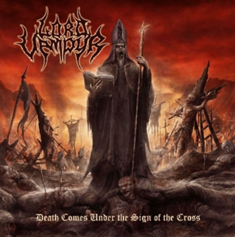 Lord Vampyr - Death Comes Under The SIgne Of The Cross