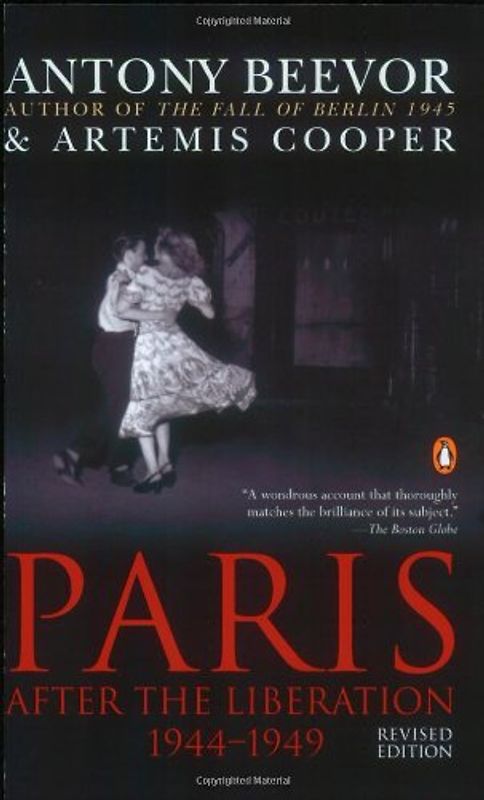 Paris After the Liberation 1944-1949: Revised Edition - Antony Beevor