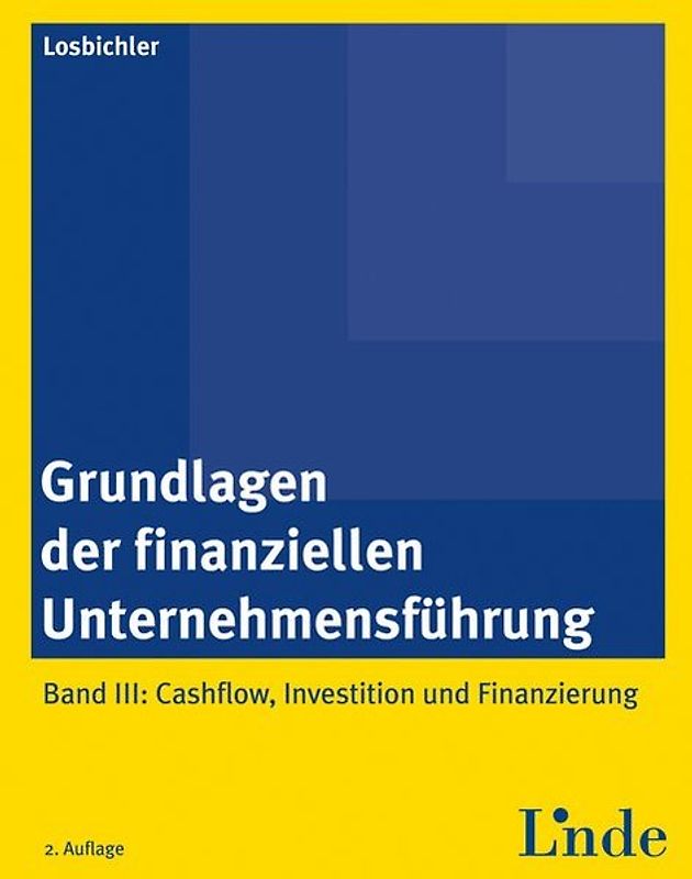 Grundlagen der finanziellen Unternehmensführung, Band III