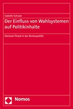 Der Einfluss von Wahlsystemen auf Politikinhalte
