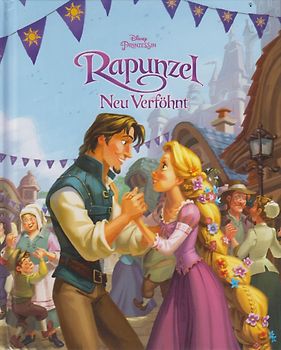 Disney Prinzessin: Rapunzel - Neu verföhnt [Gebundene Ausgabe]