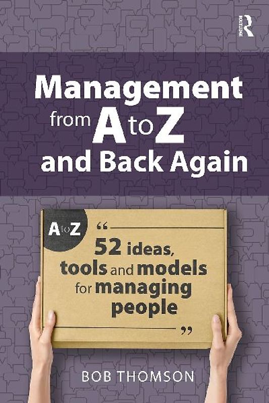 Management from A to Z and back again