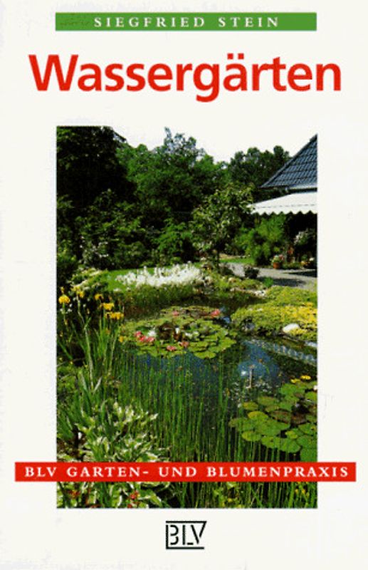 Wassergärten. Naturnah gestalten