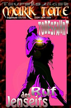 TEUFELSJÄGER MARK TATE / TEUFELSJÄGER Mark Tate 121-122: Todesfahrt