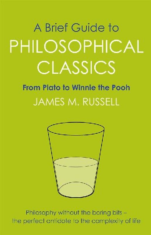 A Brief Guide to Philosophical Classics