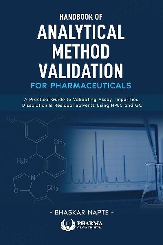 Handbook of Analytical Method Validation for Pharmaceuticals