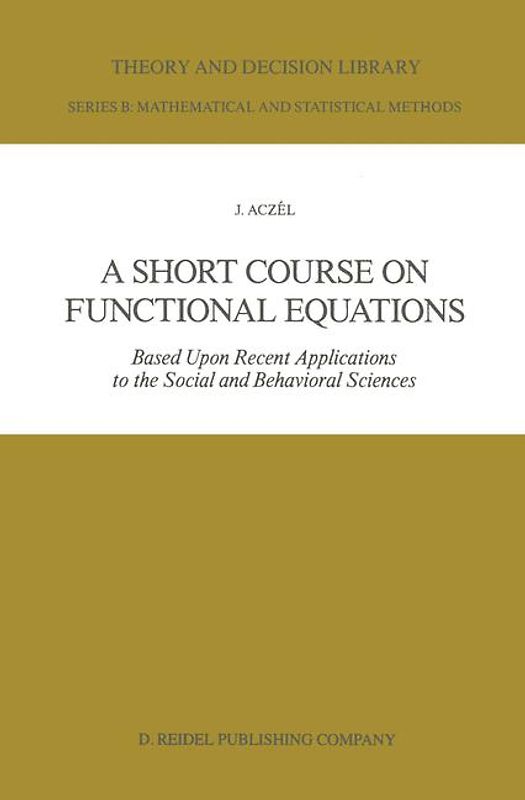 A Short Course on Functional Equations