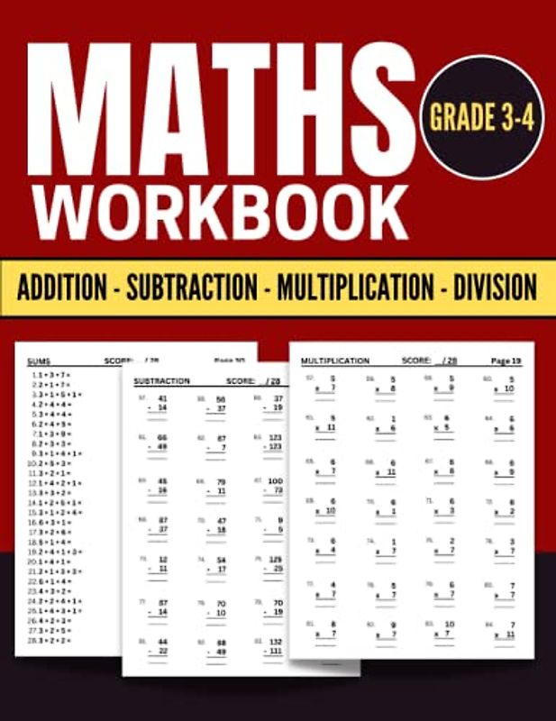 Math Workbook Grade 3-4: Addition, Subtraction, Multiplication, Division and Sums Exercises Including Word Problems