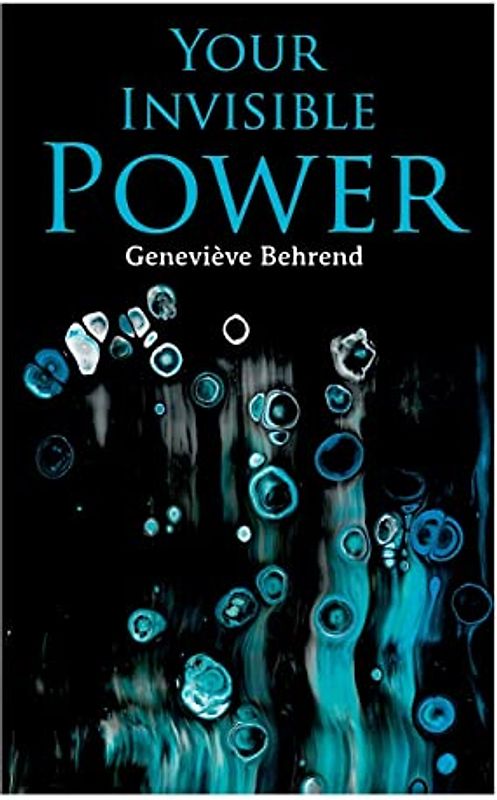 Your Invisible Power
