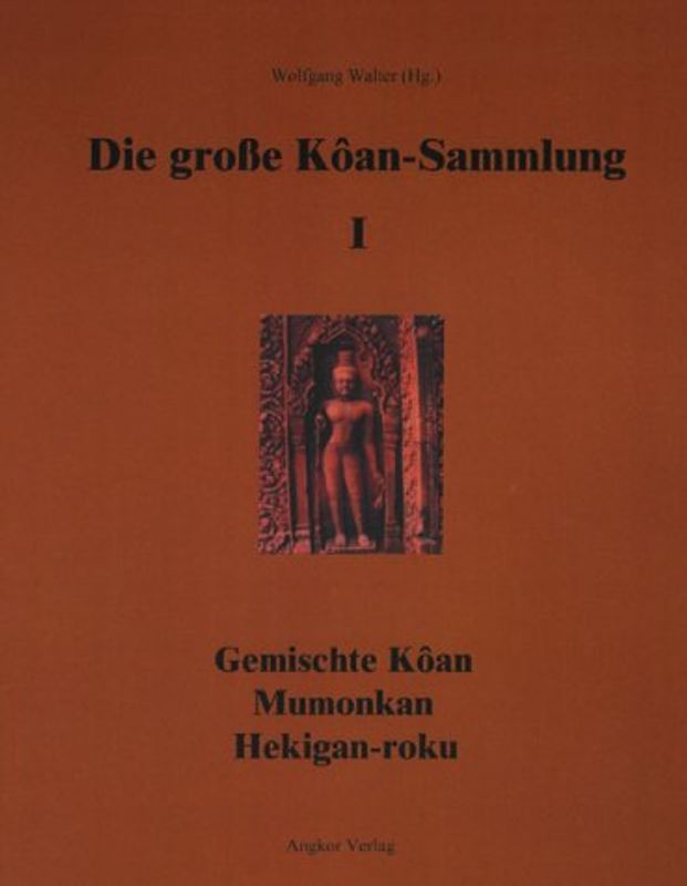Die grosse Koan-Sammlung / Mumonkan, Hekigan-Roku, Gemischte Koan
