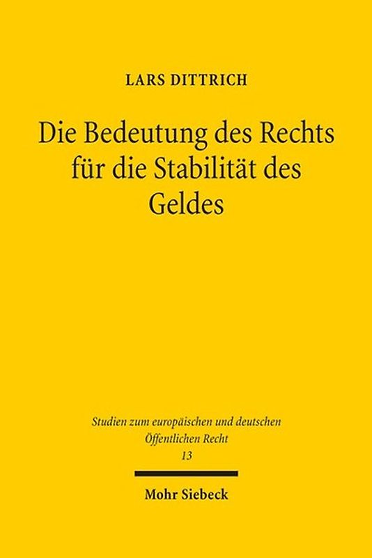 Die Bedeutung des Rechts für die Stabilität des Geldes