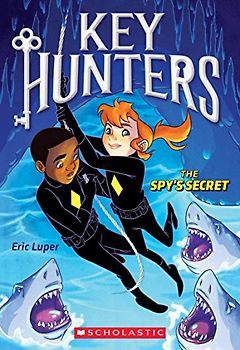 The Spy's Secret: Volume 2 (Key Hunters, 2, Band 2)
